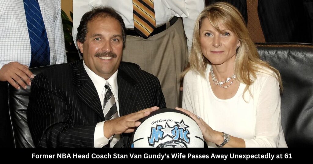 Former NBA Head Coach Stan Van Gundy's Wife Passes Away Unexpectedly at 61